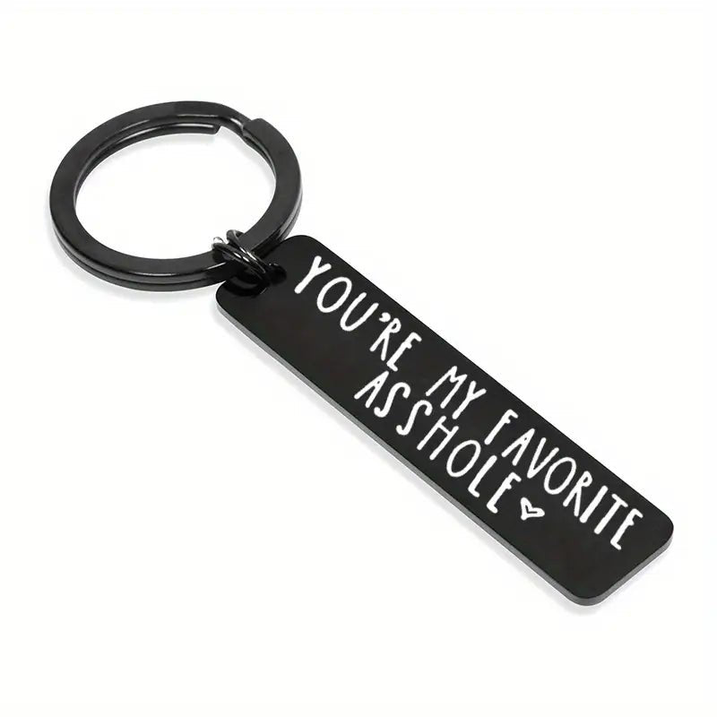 You're My Favorite Asshole Nyckelring – Rolig & Kärleksfull Gåva med Humoristiskt Budskap - Carlevel - 